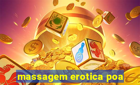 massagem erotica poa